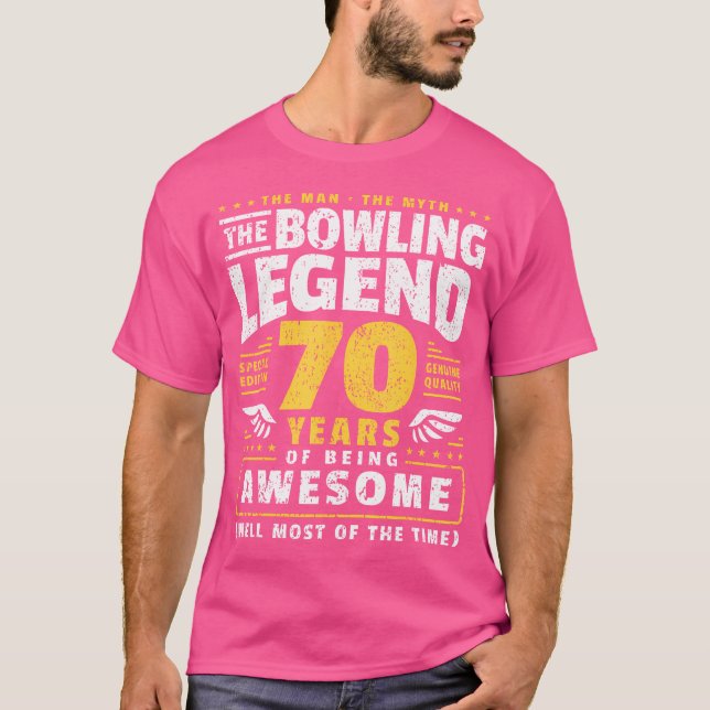 70Th Birthday Bowling 70 Years Old Bowler T-Shirt (Front)