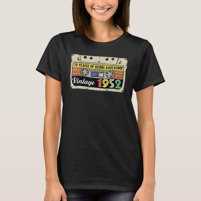 70th Birthday Cassette Tape 70th Year Of Being Awe T-Shirt (Front)