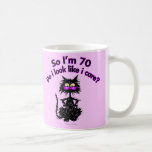 70th Birthday Cat Gifts Coffee Mug<br><div class="desc">"So I'm 70,  do I look like I care?" Black cat with an attitude. Gifts for cat lovers birthday.</div>