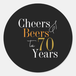 70th Birthday Cheers and Beers Black Gold Party Classic Round Sticker