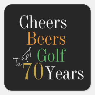 70th Birthday Cheers and Beers Golf Black and Gold Square Sticker