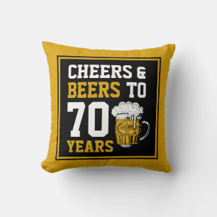 70th Birthday Cheers & Beers to 70 Years Funny Cushion