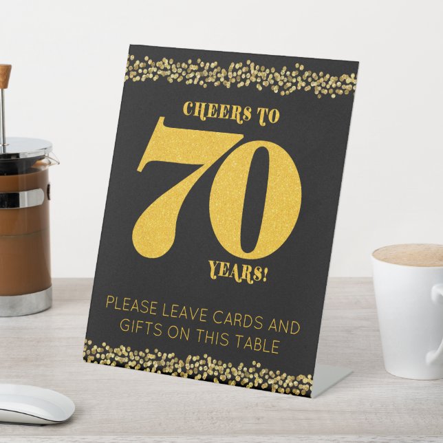 70th Birthday Cheers to 70 Years Gold Glitter    Pedestal Sign (In SItu)