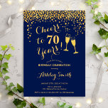 70th Birthday - Cheers To 70 Years Gold Navy Invitation<br><div class="desc">70th Birthday Invitation. Cheers To 70 Years! Elegant design in navy and gold. Features champagne glasses,  script font and confetti. Perfect for a stylish seventieth birthday party. Personalise with your own details. Can be customised to show any age.</div>