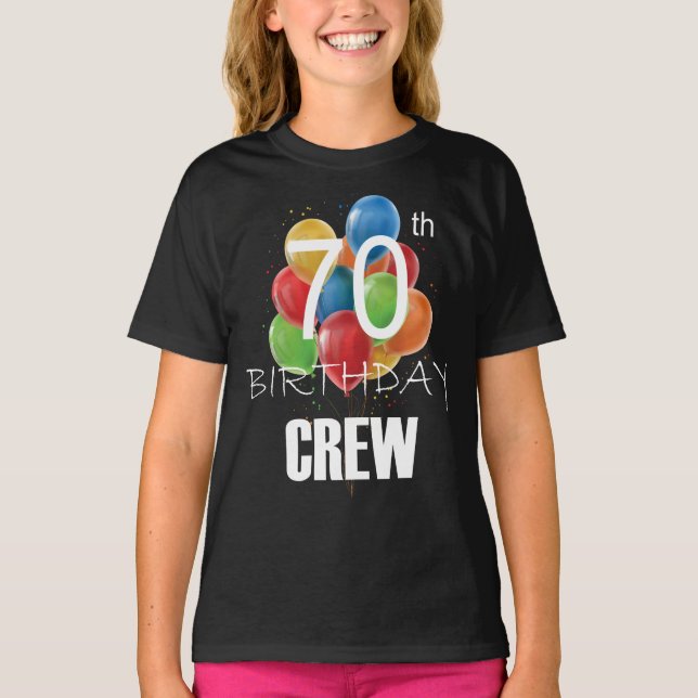 70th Birthday Crew 70 Party Crew Group Girl T-Shirt (Front)