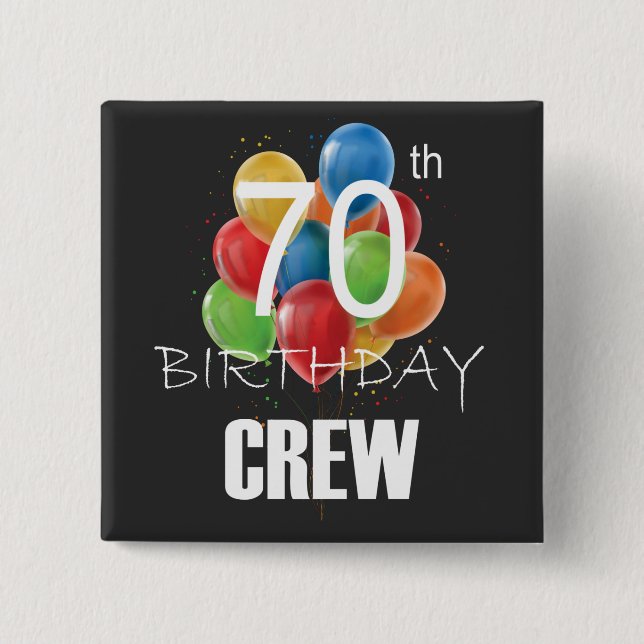 70th Birthday Crew 70 Party Crew Group Square 15 Cm Square Badge (Front)