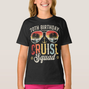 70TH Birthday Cruise Squad Family Matching Girl T-Shirt