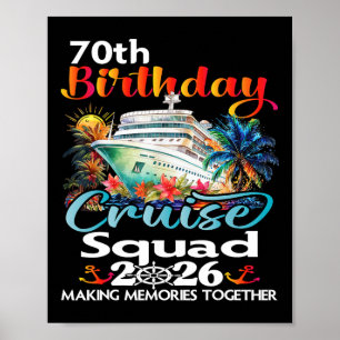 70th Birthday Cruise Squad Friends Family Vacation Poster