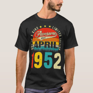 70th Birthday Decorations April 1952 Men Women 70 T-Shirt