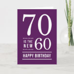 70th Birthday Editable Colour 70 is the new 60 Card<br><div class="desc">This humourous 70th birthday card features the words "70 is the new 60 Happy Birthday" in white against an editable background colour (click the customise button to change colour). To add a message inside the card click the customise button. *Please note that the Zazzle Watermark that appears in the zoom...</div>