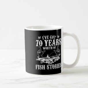 70th Birthday Fisherman T Shirt Funny B Fishing Gi Coffee Mug