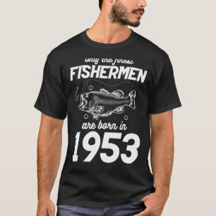 70th birthday fishing 70 Year Old fisherman 1953 1 T-Shirt