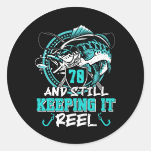 70th Birthday Fishing Funny 70 Still Keeping It Re Classic Round Sticker