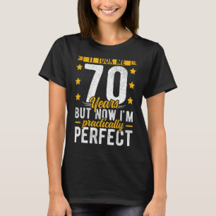 70th Birthday For Him Her, It Took Me 70 Years, Pe T-Shirt