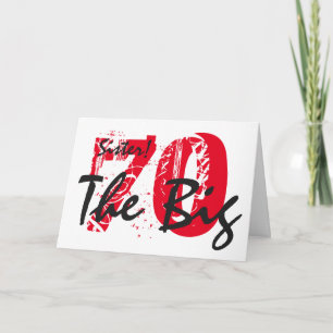 70th Birthday for sister, black, red text, white. Card