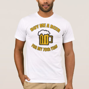 70th Birthday Funny Beer T-Shirt