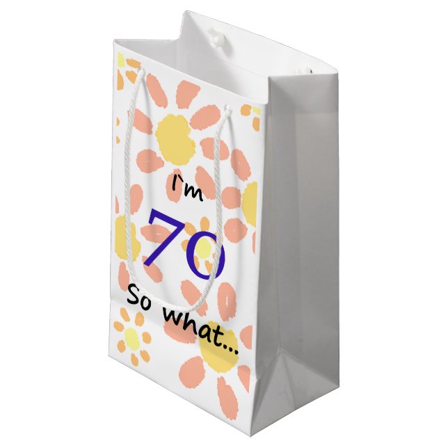 70th Birthday Funny I`m 70 so what... Small Gift Bag (Front Angled)