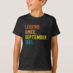 70th Birthday Gift 70 Year Old Legend Since T-Shirt<br><div class="desc">This is great 70th birthday gifts idea for men women and your dad who were born in September 1951</div>