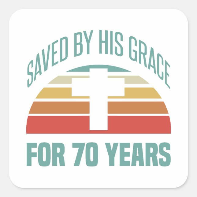 70th Birthday Gift For Christians Square Sticker (Front)