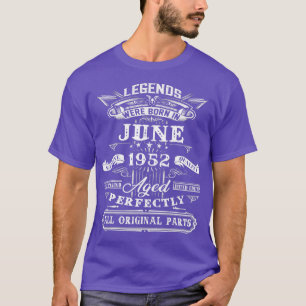 70th Birthday Gift For Legends Born June 1952 70 Y T-Shirt