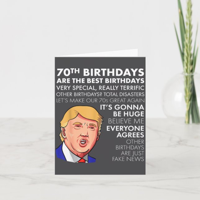 70th Birthday Gift Funny Trump Quote Shirt For Men Card (Front)