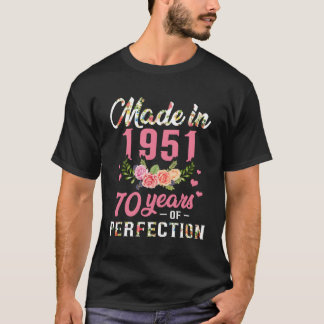 70Th Birthday Gift Made In 1951 70 Years Of Perfec T-Shirt