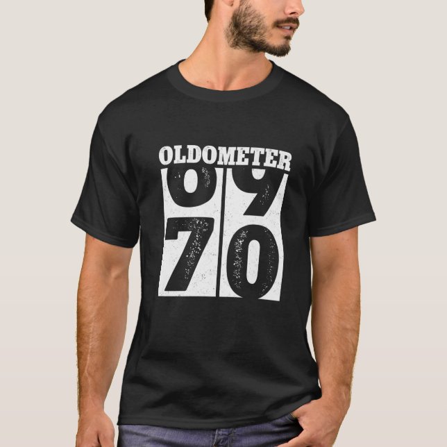 70Th Birthday Gifts Oldometer 69-70 Men Women Funn T-Shirt (Front)