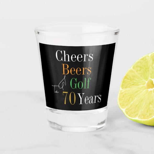 70th Birthday Golf Cheers Beers Party Black Gold Shot Glass (Front)