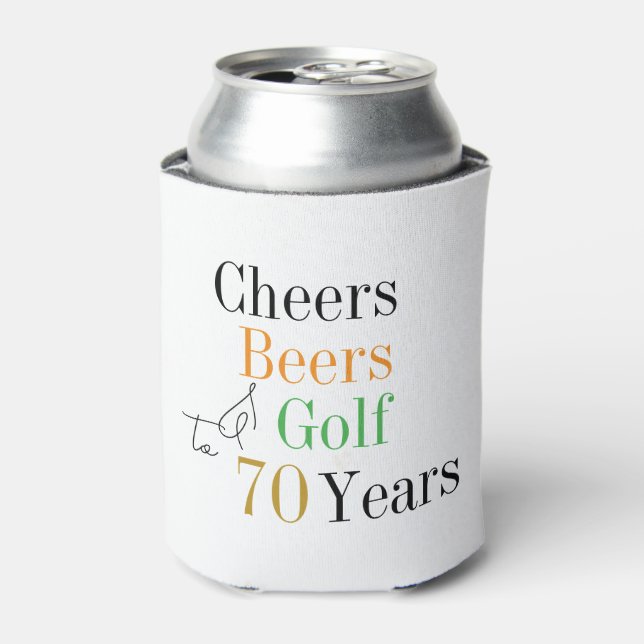 70th Birthday Golf Cheers Beers Party Can Cooler (Can Front)