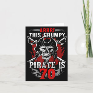 70th Birthday Gpy Pirate Turning Forty 70 Funny Card