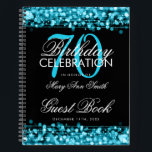 70th Birthday Guestbook Party Sparkles Teal Blue Notebook<br><div class="desc">An elegant and sophisticated 70th (seventieth) Birthday Guest Book template with Party Sparkles Teal Blue design (featuring lights,  string and sparkles) with easy to customise text.</div>