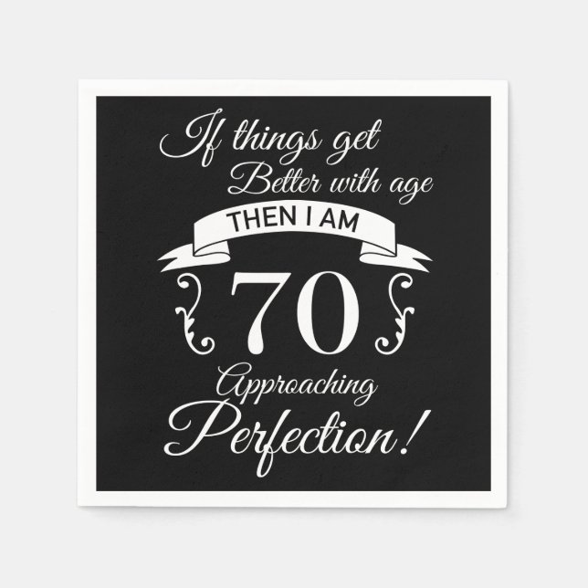 70th Birthday Humour Approaching Perfection Napkin (Front)