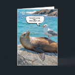 70th Birthday Humour Seagull Perched On a Sea Lion Card<br><div class="desc">A sea lion relaxes on a rock by the ocean while a seagull perches on its belly,  appearing to be laughing for a 70th birthday.</div>