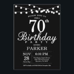 70th Birthday Invitation Black and White<br><div class="desc">70th Birthday Invitation with String Lights. Black Background. Men or Women Birthday. 13th 15th 16th 18th 20th 21st 30th 40th 50th 60th 70th 80th 90th 100th,  Any age. For further customisation,  please click the "Customise it" button and use our design tool to modify this template.</div>