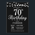 70th Birthday Invitation Black and White<br><div class="desc">70th Birthday Invitation with String Lights. Black Background. Men or Women Birthday. 13th 15th 16th 18th 20th 21st 30th 40th 50th 60th 70th 80th 90th 100th,  Any age. For further customisation,  please click the "Customise it" button and use our design tool to modify this template.</div>