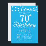 70th Birthday Invitation Blue<br><div class="desc">70th Birthday Invitation with String Lights. Blue Background. Men or Women Birthday. 13th 15th 16th 18th 20th 21st 30th 40th 50th 60th 70th 80th 90th 100th,  Any age. For further customisation,  please click the "Customise it" button and use our design tool to modify this template.</div>