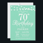 70th Birthday Invitation Mint Green<br><div class="desc">70th Birthday Invitation with String Lights. Mint Green Background. Men or Women Birthday. 13th 15th 16th 18th 20th 21st 30th 40th 50th 60th 70th 80th 90th 100th,  Any age. For further customisation,  please click the "Customise it" button and use our design tool to modify this template.</div>