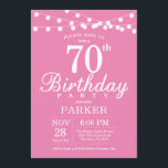 70th Birthday Invitation Pink<br><div class="desc">70th Birthday Invitation with String Lights. Pink Background. Women Female Lady Elegant Modern bday. 13th 15th 16th 18th 20th 21st 30th 40th 50th 60th 70th 80th 90th 100th,  Any age. For further customisation,  please click the "Customise it" button and use our design tool to modify this template.</div>