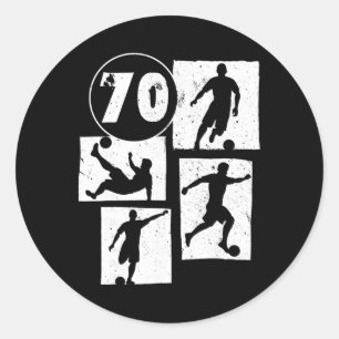 70th Birthday Man Woman Soccer Player Footll 70 Ye Classic Round Sticker