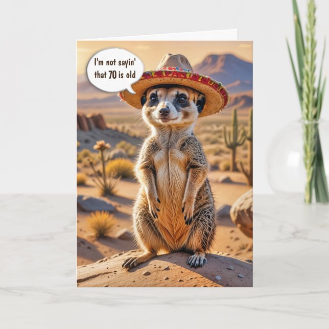 70th Birthday Meerkat Wearing a Sombrero  Card (Front)