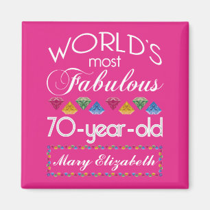 70th Birthday Most Fabulous Colourful Gems Pink Magnet