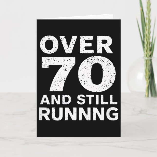 70th Birthday Older Runners Over The Hill 70 Runni Card (Front)