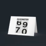 70th Birthday Oldometer Card<br><div class="desc">Happy 70th Birthday!! The OLDOMETER is a funny way to celebrate the big 7-0.</div>