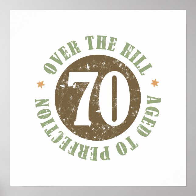 70th Birthday Over The Hill Poster (Front)