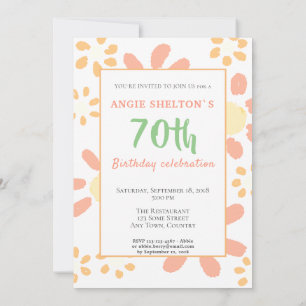 70th Birthday Party Floral Motivational Funny Invitation