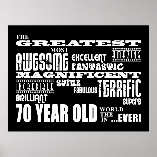 70th Birthday Party Greatest Seventy Year Old Poster (Front)