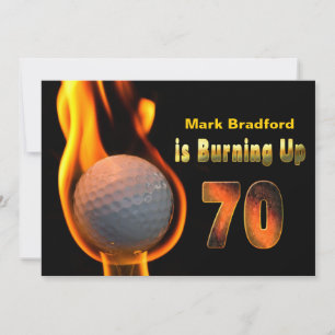 70TH BIRTHDAY PARTY INVITE - GOLF BALL BURNING