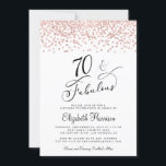 70th Birthday Party Rose Gold Glitter Invitation<br><div class="desc">Chic 70th birthday party invitation featuring "70 & Fabulous" in a stylish script and rose gold faux glitter confetti.</div>