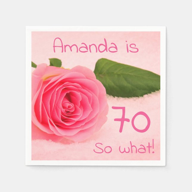 70th Birthday Pink Rose Inspirational Name Napkin (Front)