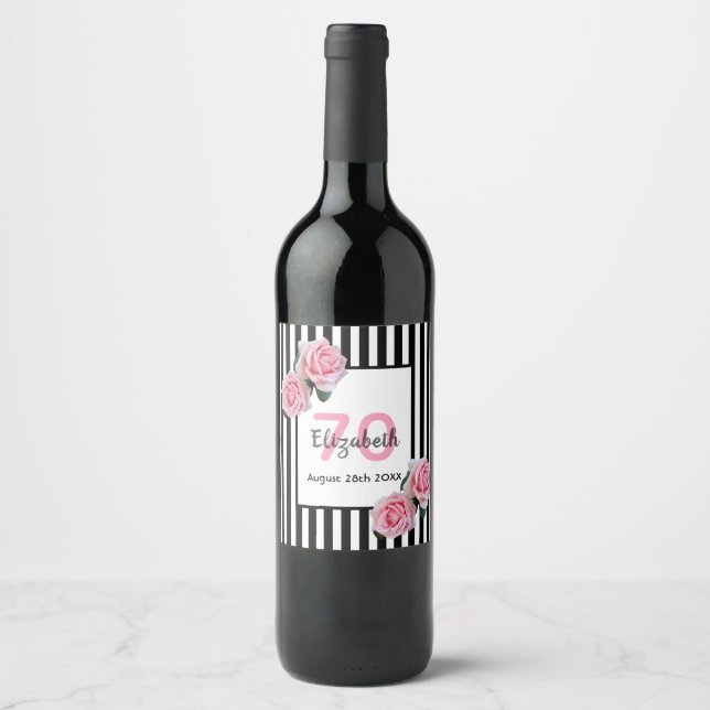 70th birthday pink roses black white stripes wine label (Front)